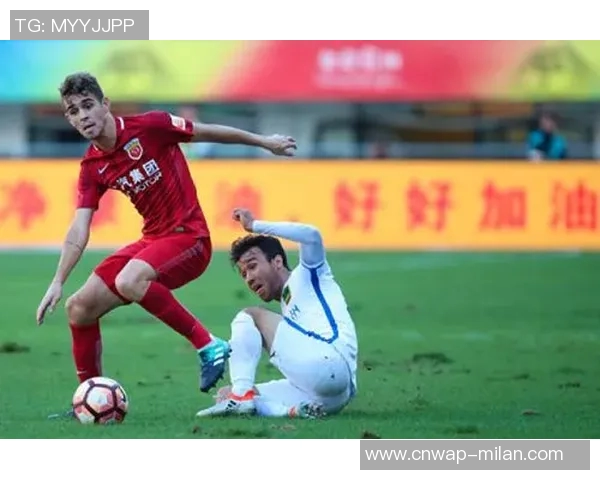 恒丰智诚迎战上海上港全力争胜展现球队实力与斗志